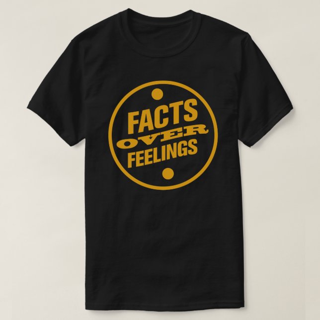 Fakten über Gefühle-Aufkleber T-Shirt (Design vorne)