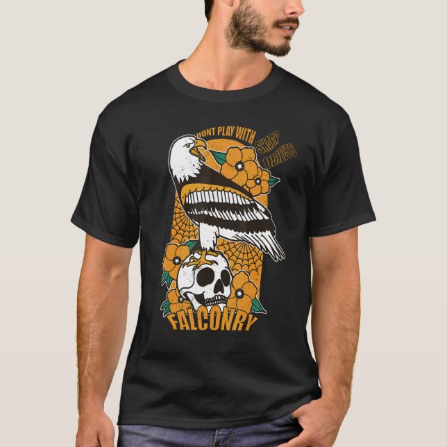 Falconry Sharp Objects Eagle Falcon Hawks Bird of  T-Shirt (Vorderseite)