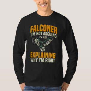 Falkner Falknerei Jagdfalkenjagd Falke Ornithologe T-Shirt