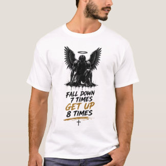 Fall 7 Mal, Steh 8 Mal Auf – Motivierendes An T-Shirt