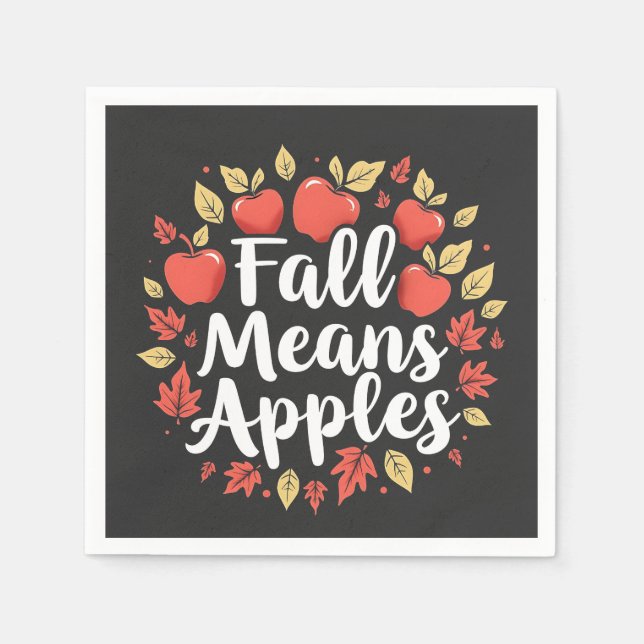 Fall bedeutet Apple Picking Saison Herbst Herbst Serviette (Vorderseite)