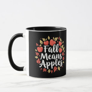 Fall bedeutet Apple Picking Saison Herbst Herbst Tasse