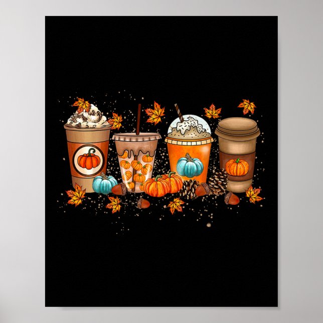 Fall Coffee Pumpkin Gewürz Latte Drinks Herbst als Poster (Vorne)