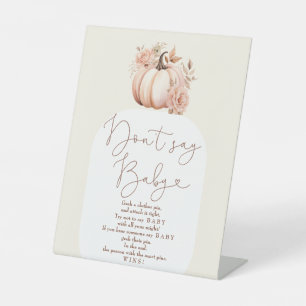 Fall Floral Pumpkin Baby Dusche Sag nicht Baby Sockelschild