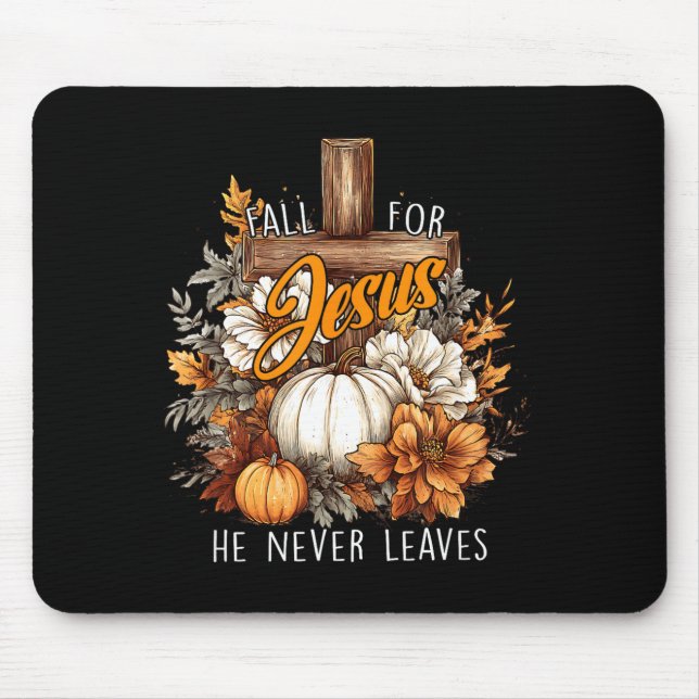 Fall For Jesus He Never Leaves Pumpkin Flower Jesu Mousepad (Vorne)