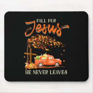 Fall für Jesus, er Verlasse nie Jesus Christi über Mousepad