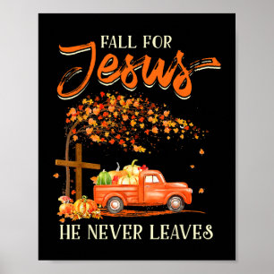 Fall für Jesus, er Verlasse nie Jesus Christi über Poster