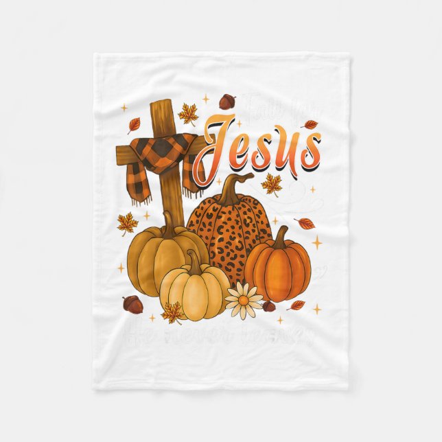 Fall Für Jesus Er Verlässt Niemals Blätter Herbst  Fleecedecke (Vorderseite)