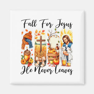 Fall für Jesus, er verlässt niemals den Herbst chr Magnet