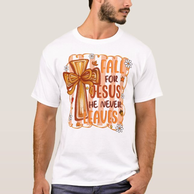 Fall für Jesus, Verlasse er nie Christlich T-Shirt (Vorderseite)