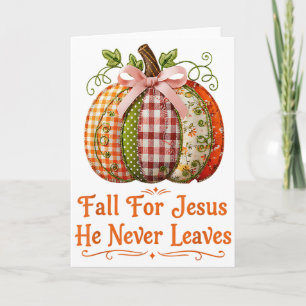 Fall in Jesus' Arme, Er Verlässt Nie Kürbis-Patchw Karte