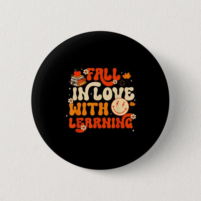 Fall In Love With Learning Autum Thanksgiving Teac Button (Vorderseite)