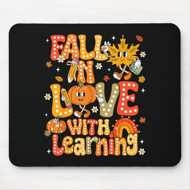 Fall In Love With Learning Autumn Thanksgiving Pum Mousepad (Vorne)