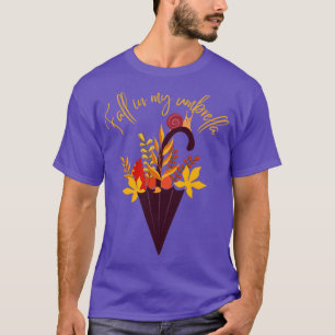 Fall in meinem Schirm T-Shirt