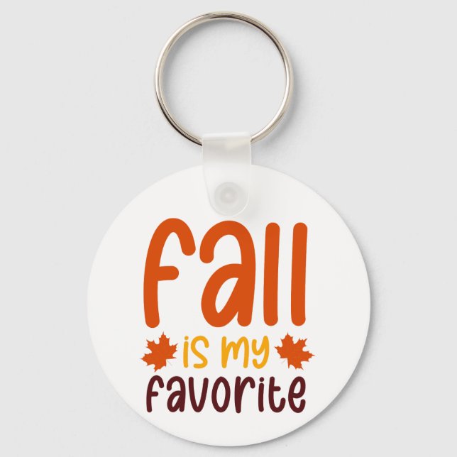 Fall Is My Favorite - Cozy Autumn Quote Design Schlüsselanhänger (Vorderseite)