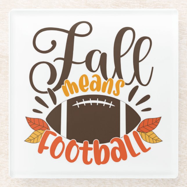 Fall Means Football Glasuntersetzer (Vorderseite)