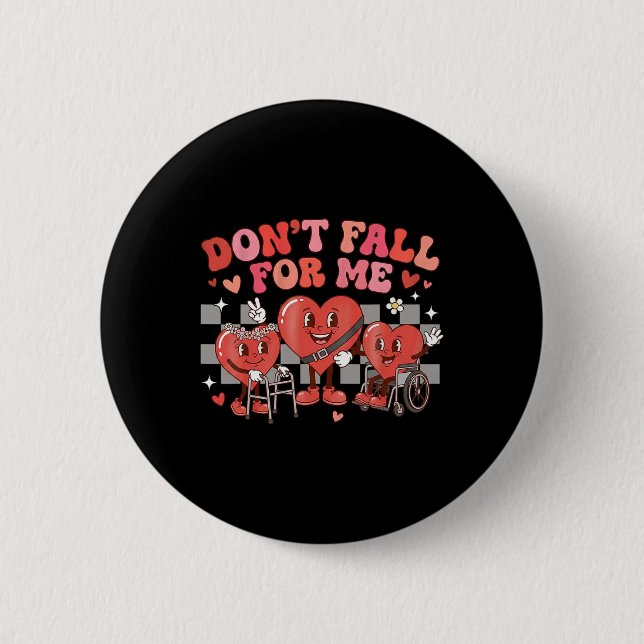 Fall nicht auf mich herein Süßes Herz Behinderung  Button (Vorderseite)