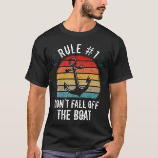 Fall Nicht Von Dem Boot Booten Segeln Segler Pon T-Shirt