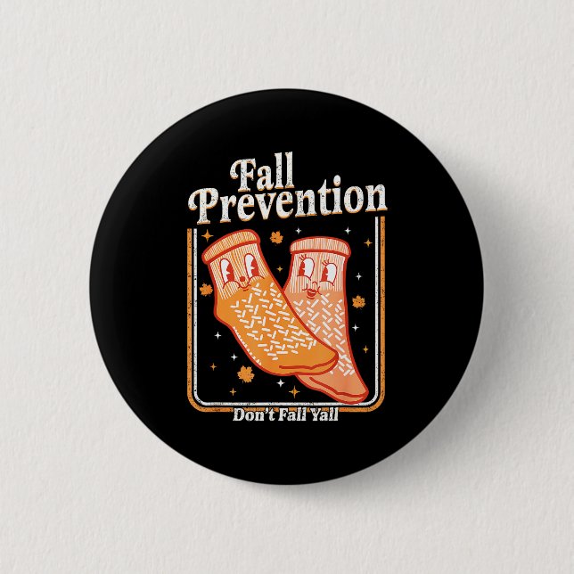 Fall Prevention Don't Fall Y'all Physical Therapy  Button (Vorderseite)