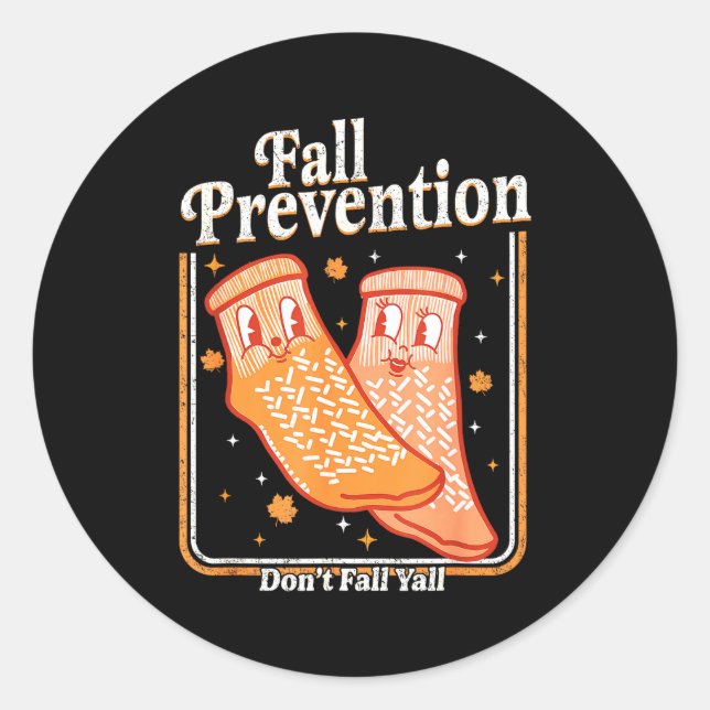 Fall Prevention Don't Fall Y'all Physical Therapy  Runder Aufkleber (Vorderseite)