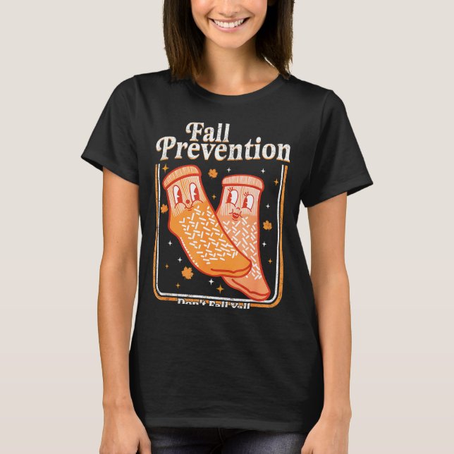 Fall Prevention Don't Fall Y'all Physical Therapy  T-Shirt (Vorderseite)