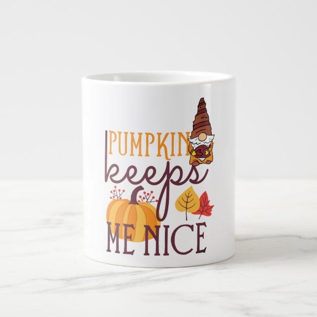 Fall Pumpkins, Pumpkins behielt mich Nice Jumbo-Tasse (Vorderseite)