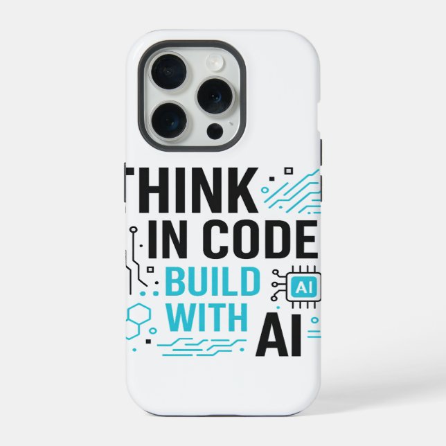 Fall Think Code Build AI | Abdeckung des Tech Buil iPhone 15 Pro Hülle (Rückseite)