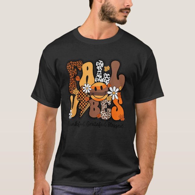Fall Vibes dankbar dankbar, gesegnet Herbst Dank T-Shirt (Vorderseite)