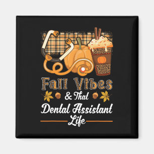 Fall Vibes Dental Istant Life Pumpkin Gewürz Latte Magnet