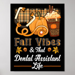 Fall Vibes Dental Istant Life Pumpkin Gewürz Latte Poster