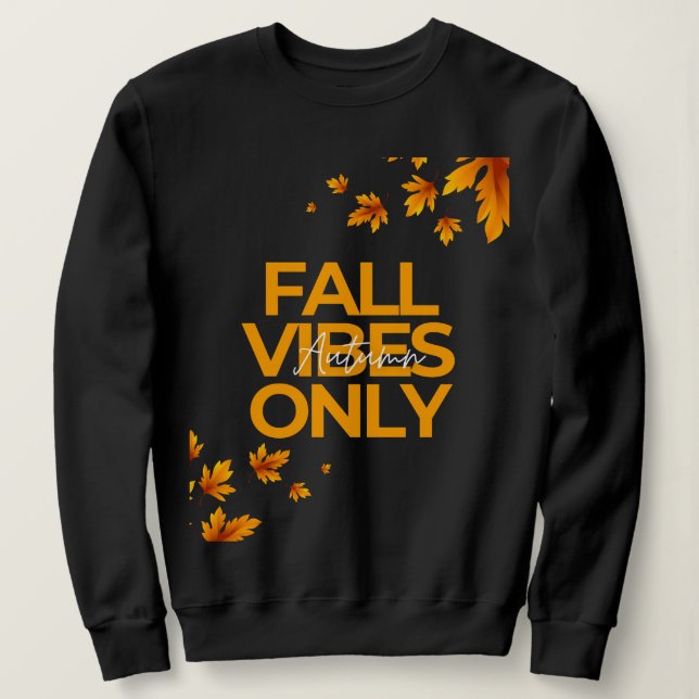 Fall Vibes Nur T - Shirt | Herbstästhetisches Shir (Design vorne)