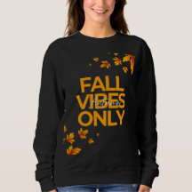 Fall Vibes Nur T - Shirt | Herbstästhetisches Shir