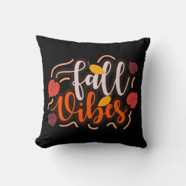 Fall Vibes Throw Pillow Kissen