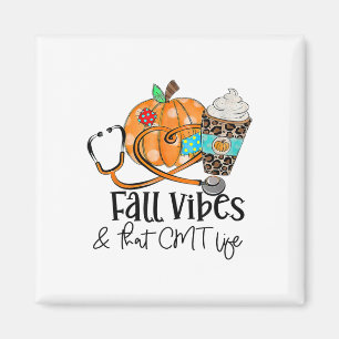 Fall Vibes und Cmt Life Pumpkin Leopard Thanksgivi Magnet