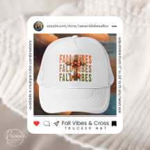 Fall Vibes und Cross Trucker Hat