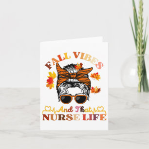 Fall Vibes und das Krankenleben heiß, Messy Bun Th Karte