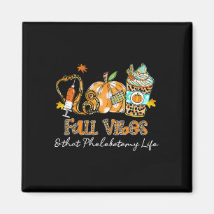 Fall Vibes und das Phlebotomy Life Syringe Pumpki Magnet
