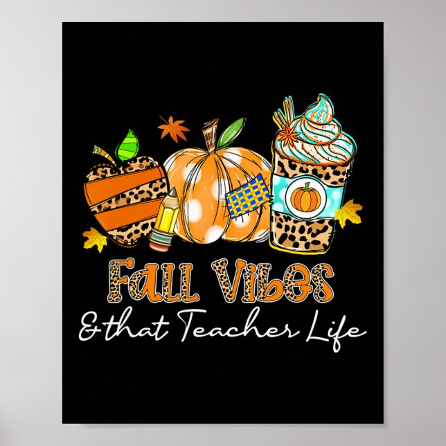Fall Vibes und dieses Lehrer Life Apfelstiftpumpe Poster (Vorne)
