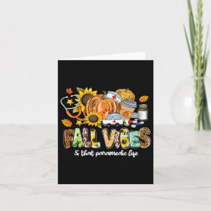 Fall Vibes und dieses paramedizinische Leben Pumpk Karte