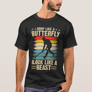 Fall wie ein Schmetterling Blockiere wie ein Biest T-Shirt