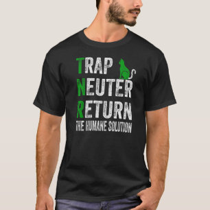 Fallen Sie den Neuter zurück die humane Lösung T-Shirt