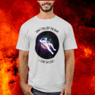 Fallen Sie nicht vom Raumschiff ab T-Shirt