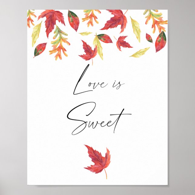 Fallende Blätter - Liebe ist süß, nehmen Sie eine  Poster (Vorne)