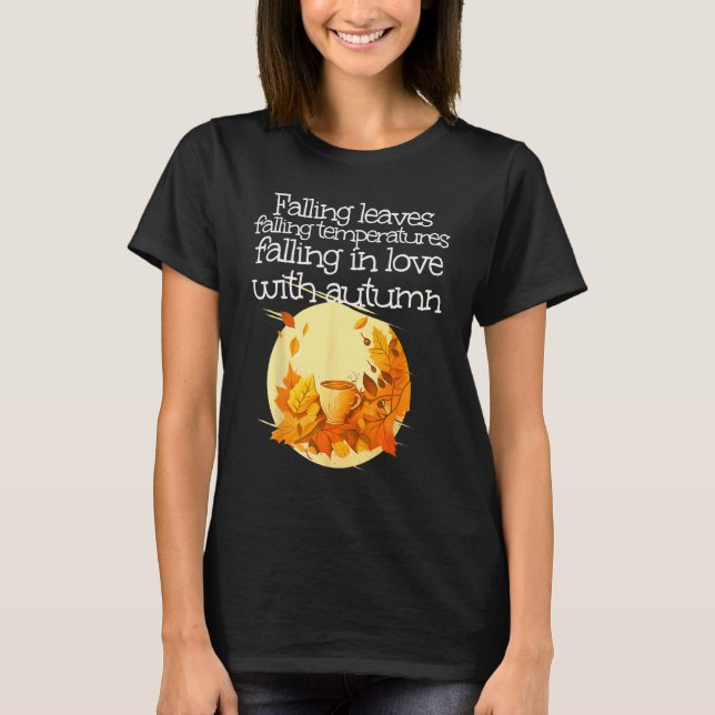 Falling temperatures with warm Autumn Drink for Fa T-Shirt (Vorderseite)