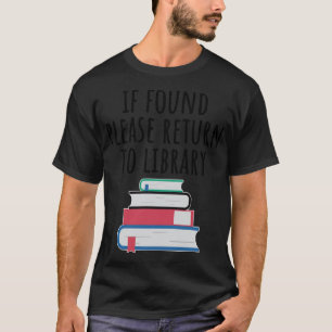 Falls gefunden, kehren Sie bitte zur Bibliothek zu T-Shirt