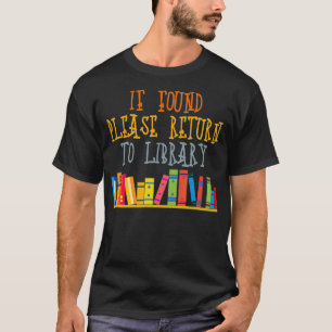 Falls gefunden, kehren Sie bitte zur Bibliothek zu T-Shirt