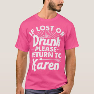 Falls verloren oder Betrunken, kehren Sie bitte zu T-Shirt
