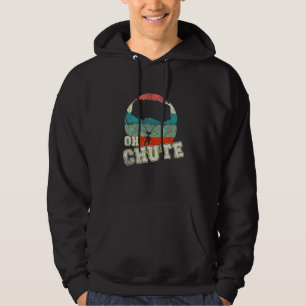 Fallschirmspringen Oh Fallschirm Fallschirmspr Hoodie