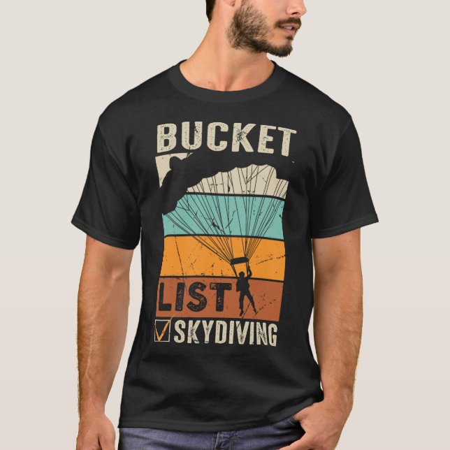 Fallschirmspringen Skydiver Instructor Bucket List T-Shirt (Vorderseite)