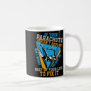Fallschirmspringen, wenn Ihr Fallschirm sich nicht Kaffeetasse
